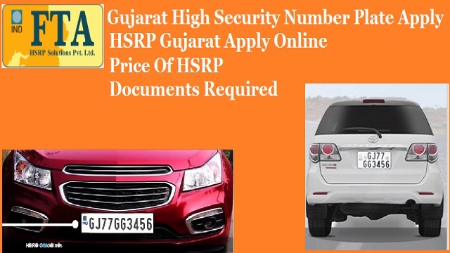 {HSRP Gujarat} High Security Number Plate Gujarat Online Apply, Registration, Price List, Authorization Form, Status, Payment, Customer Care For Old Vehicle at www.hsrpgujarat.com online