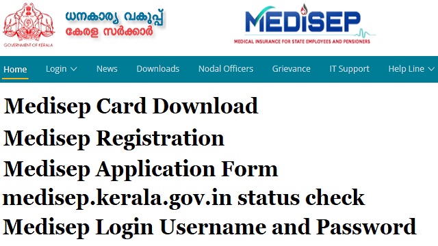 medisep.kerala.gov.in Login, Medisep Scheme, Card Download, Registration, Status Check, Application Form