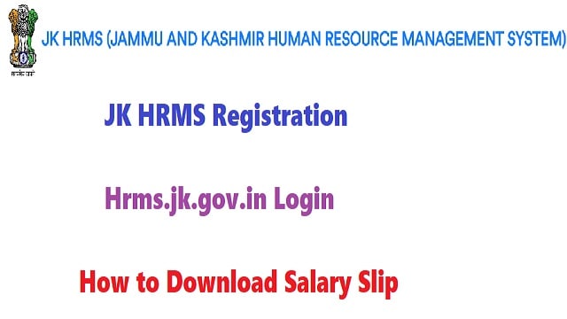 JK Hrms Portal Registration, Login, Last Date @ hrms.jk.gov.in