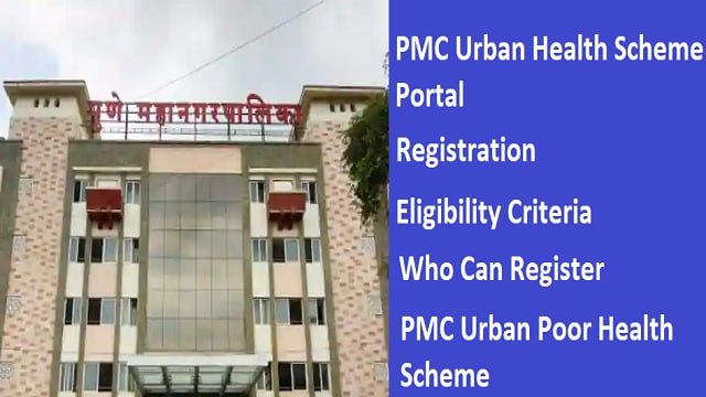 PMC Urban Health Scheme Portal Registration, Eligibility Criteria, Benefits at www.punecorporation.org