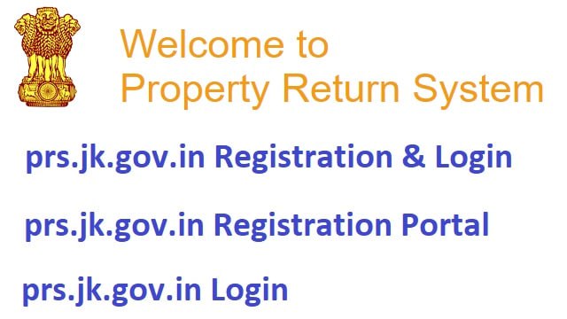 prs.jk.gov.in Registration 2023 – prs (Property Return System) jk gov in Login [Jkprs Property Return Form] – jkpaysys Salary Slip