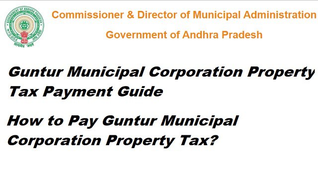 Guntur Municipal Corporation Property Tax Payment Online, How to Pay, Guide