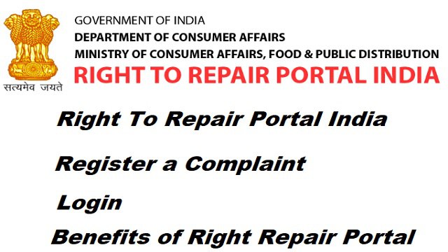 Right Repair Portal India Login, Complaint Registration Link, Features & Benefits