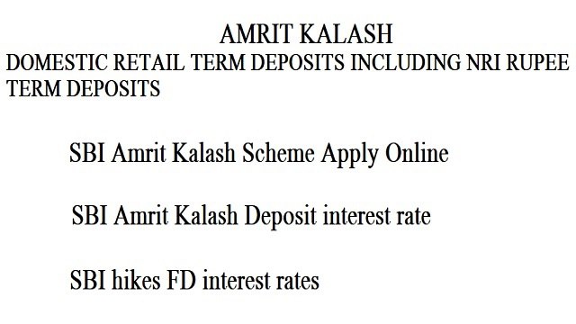 SBI Amrit Kalash Deposit Scheme Online Apply, Calculator, Interest Rates